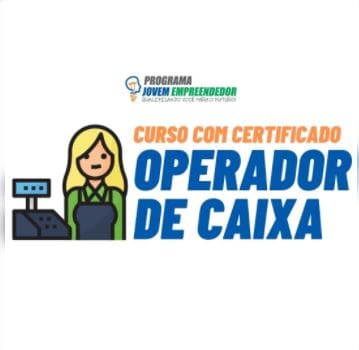 Curso de Operador de Caixa - Programa Jovem Empreendedor