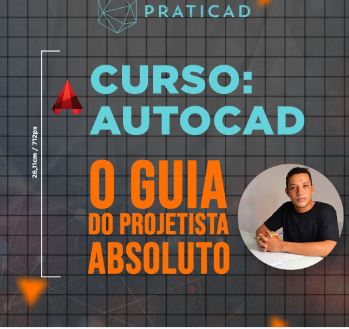 Curso Autocad - O Guia do Projetista Absoluto