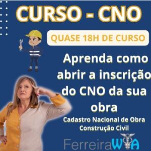 Curso CNO (Cadastro Nacional de Obras) - Teoria e Prática