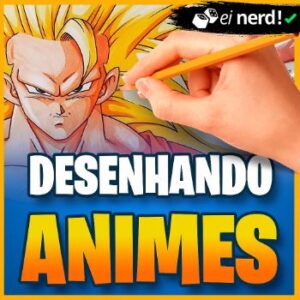 Curso Desenhando Animes - Ei Nerd