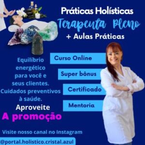 Práticas Holísticas - Terapeuta Pleno (Curso Online)