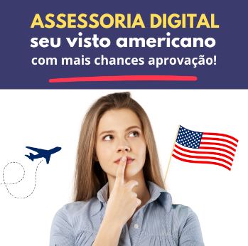 Assessoria Digital para Tirar o Visto Americano