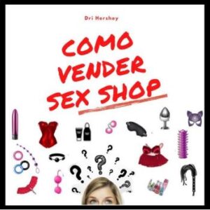 Como Vender Sex Shop