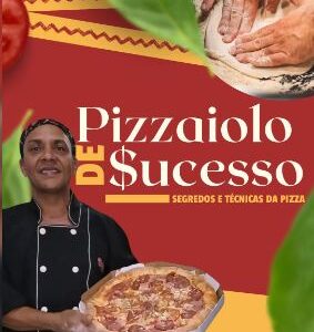 Curso Pizzaiolo de Sucesso