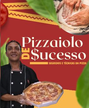 Curso Pizzaiolo de Sucesso