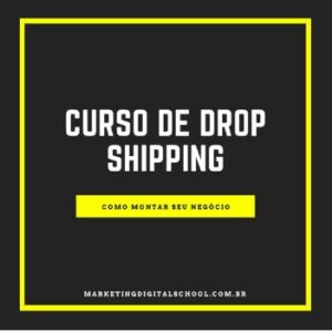 Curso de Dropshipping - Como Montar seu Negócio