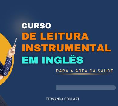 Curso de Leitura Instrumental em Inglês - Para a área da saúde