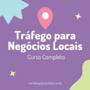 Curso de Tráfego para Negócios Locais