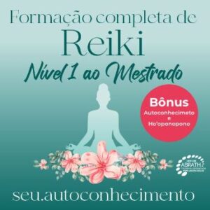 Formação Completa de Reiki nível 1 ao Mestrado