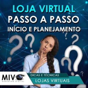 Loja Virtual Passo-a-Passo - Início e Planejamento