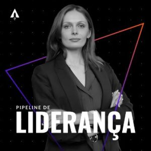 Pipeline de Liderança - Construindo sua Rota para o Sucesso