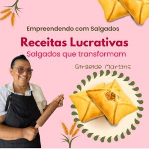 Receitas Lucrativas - Salgados que Transformam